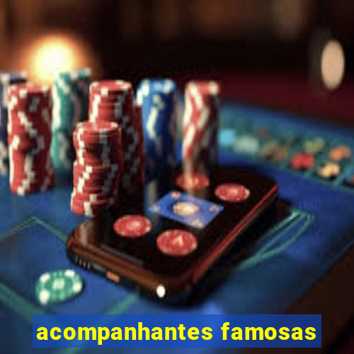 acompanhantes famosas